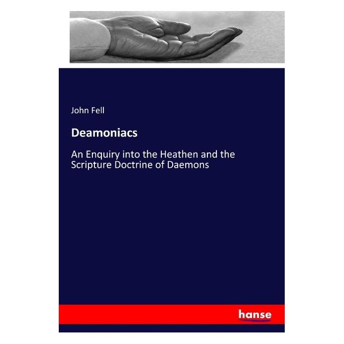 Hansebooks Deamoniacs (Englisch, Softcover, John Fell) (56069971)