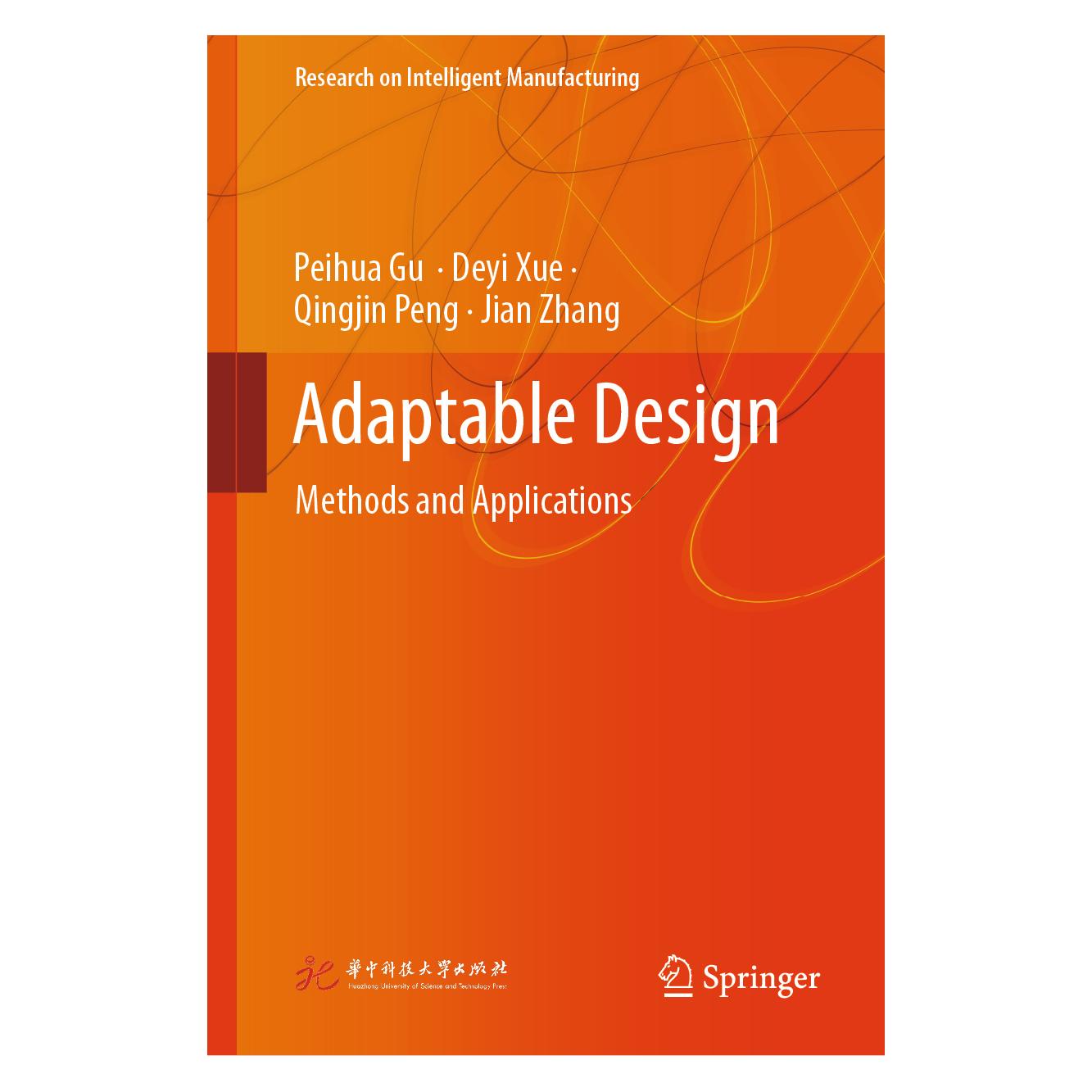Springer Adaptable Design (Englisch, Hardcover, Deyi Xue, Jian Zhang, Peihua Gu, Qingjin Peng) (71877747)