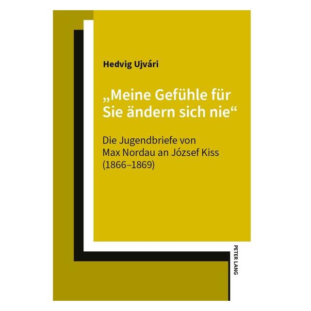 Peter Lang "Meine Gefühle für Sie ändern sich nie" (Deutsch, Hardcover, Hedvig Ujvári) (71881127)