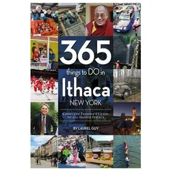 365 Things to Do in Ithaca, New York, Reisebücher von Laurel Guy