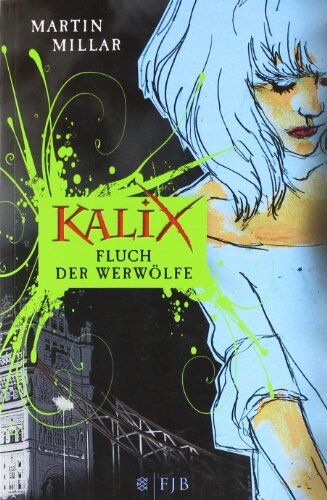 Martin Millar - Kalix. Fluch der Werwölfe - Preis vom 30.09.2026 22:30:23 h