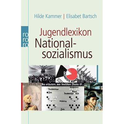 Jugendlexikon Nationalsozialismus, Taschenbuch von Hilde Kammer,Elisabet Bartsch, Rowohlt Taschenbuch, 978-3-499-62335-6