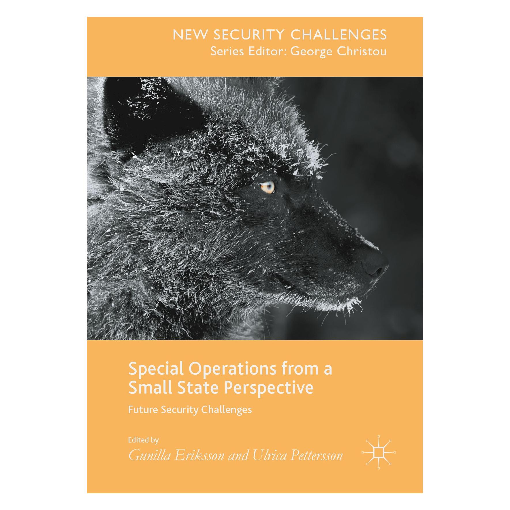 Springer Special Operations from a Small State Perspective (Englisch, Hardcover, Gunilla Eriksson, Ulrica Pettersson) (9783319439600)