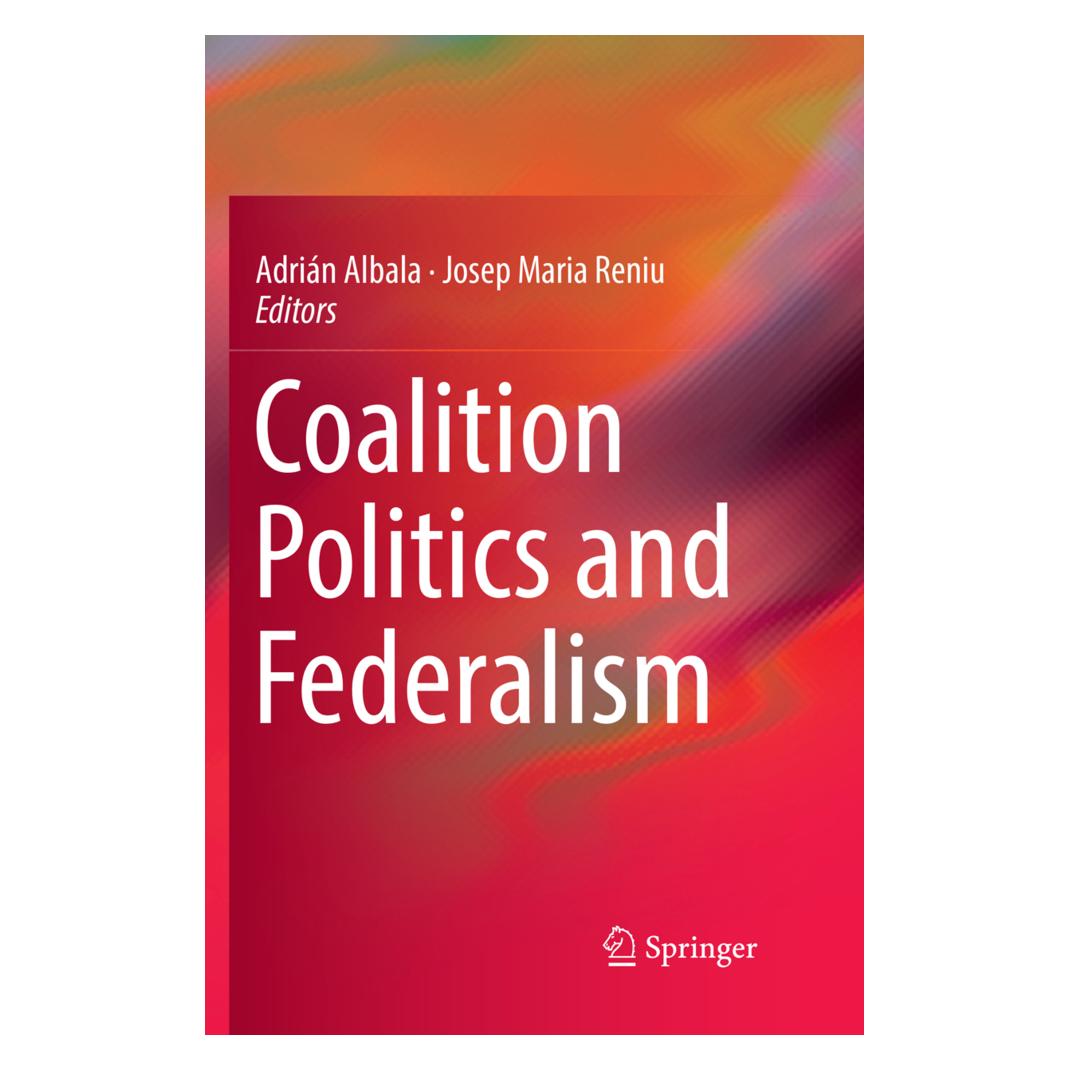 Springer Coalition Politics and Federalism (Englisch, Softcover, Adrián Albala, Josep Maria Reniu) (56072688)