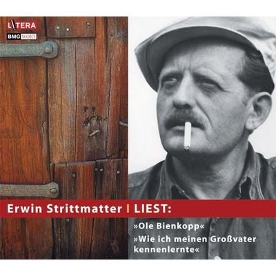 Erwin Strittmatter liest: 'Ole Bienkopp' & 'Wie ich meinen Großvater kennen lernte' - Erwin Strittmatter, Audio, 9783837170238