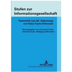 Stufen zur Informationsgesellschaft, Fachbücher von Christiane Floyd, Christian Fuchs, Wolfgang Hofkirchner
