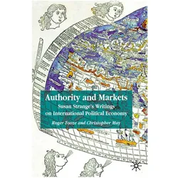 Authority and Markets, Fachbücher von Roger Tooze, Christopher May
