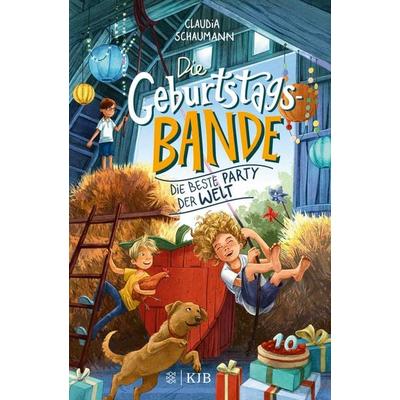 Die Geburtstagsbande. Die beste Party der Welt, Gebundene Ausgabe von Claudia Schaumann, Fischer Sauerländer, 978-3-7373-4296-4