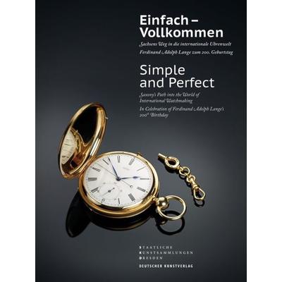 Einfach – Vollkommen // Simple and Perfect, Gebundene Ausgabe von , Deutscher Kunstverlag, 978-3-422-07309-8