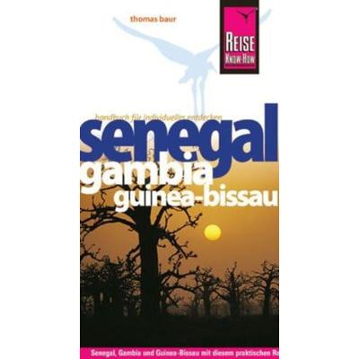 Reise Know-How Senegal, Gambia und Guinea-Bissau, Taschenbuch von Thomas Baur, Reise Know-How Verlag Peter Rump GmbH, 978-3-8317-2041-5