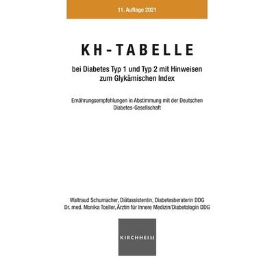 KH-Tabelle für Diabetiker, Geheftet von Waltraud Schumacher,Monika Toeller, Medtrix, 978-3-87409-617-1