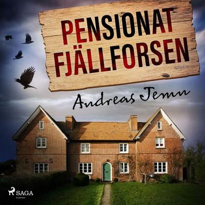 Pensionat Fjällforsen - Andreas Jemn, Audio, 9788726789133