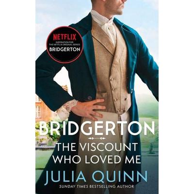 The Viscount Who Loved Me, Taschenbuch von Julia Quinn, Little, Brown Book Group