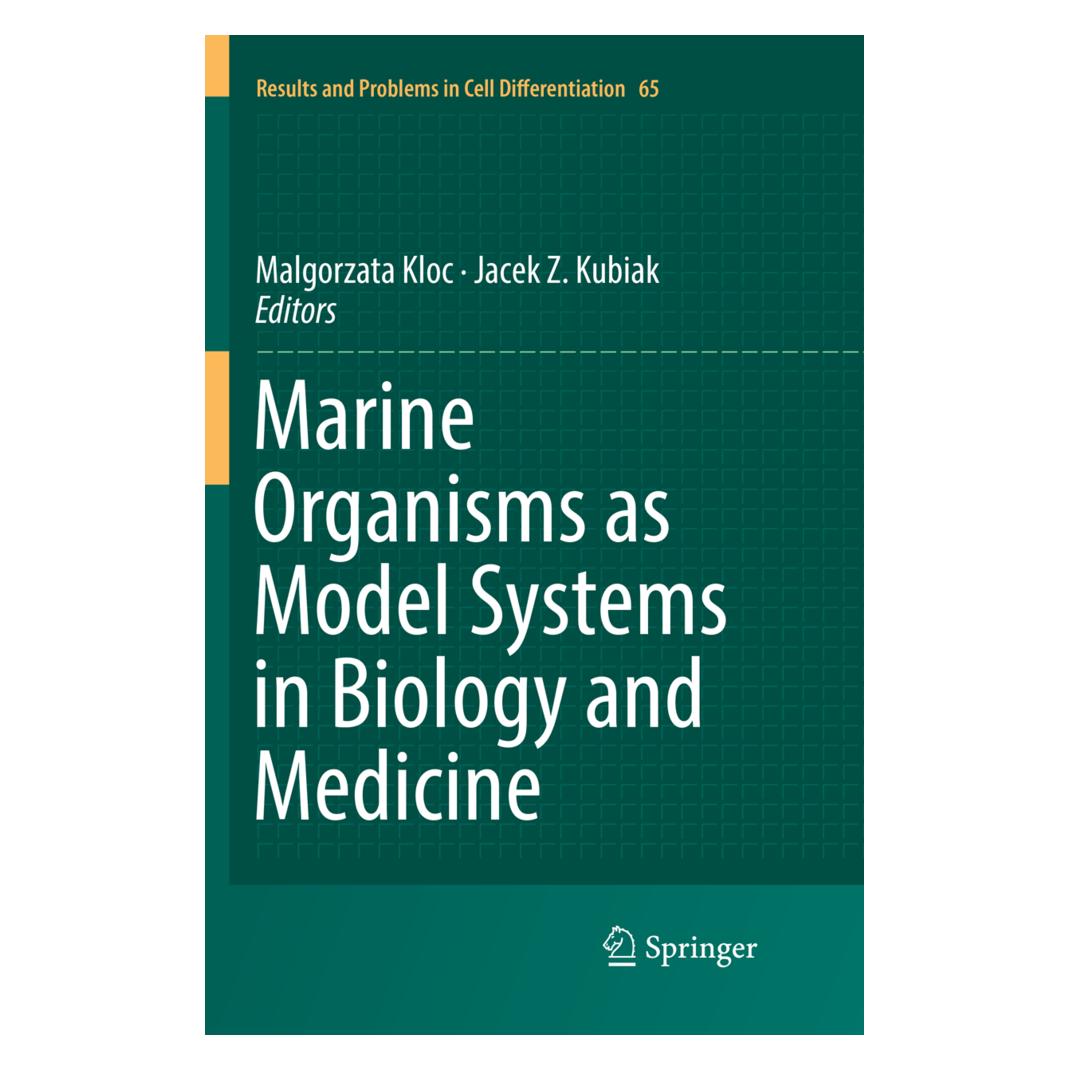 Springer Marine Organisms as Model Systems in Biology and Medicine (Englisch, Softcover, Jacek Z. Kubiak, Malgorzata Kloc) (56090115)