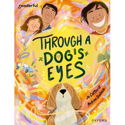 Readerful Books for Sharing: Year 4/Primary 5: Through a Dog's Eyes, Taschenbuch von Jo Cotterill, Oxford University Press, 978-1-382-04084-6