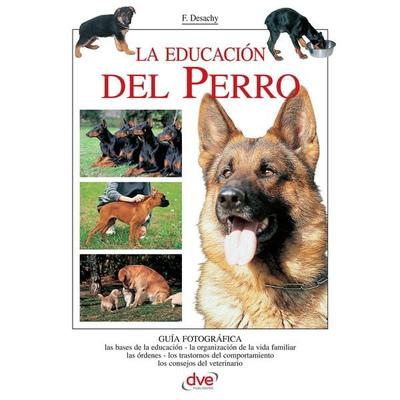 La educación del Perro - Dra. Florence Desachy, Audio, 9798894058245