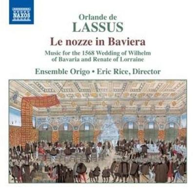 Le nozze in Baviera - Eric Rice,Ensemble Origo, CD