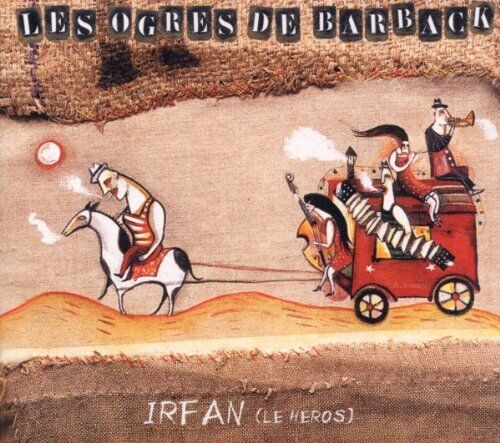 Les Ogres de Barback - Irfan - Preis vom 09.10.2026 07:28:09 h