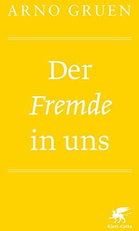 Arno Gruen - Der Fremde in uns - Preis vom 10.10.2026 11:48:34 h