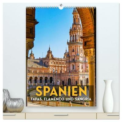 Spanien - Tapas, Flamenco und Sangria (hochwertiger Premium Wandkalender 2027 DIN A2 hoch), Kunstdruck in Hochglanz