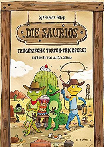Stephanie Polák - Die Saurios - Trügerische Torten-Trickserei - Preis vom 14.10.2026 23:07:16 h