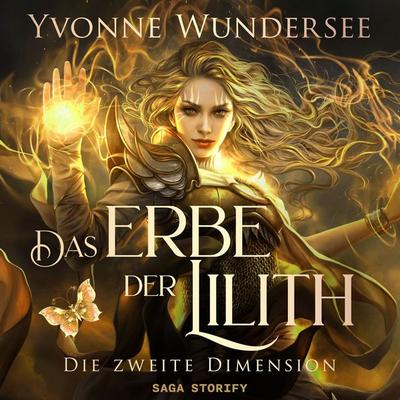 Das Erbe der Lilith: Die zweite Dimension - Yvonne Wundersee, Audio, 9788728433553