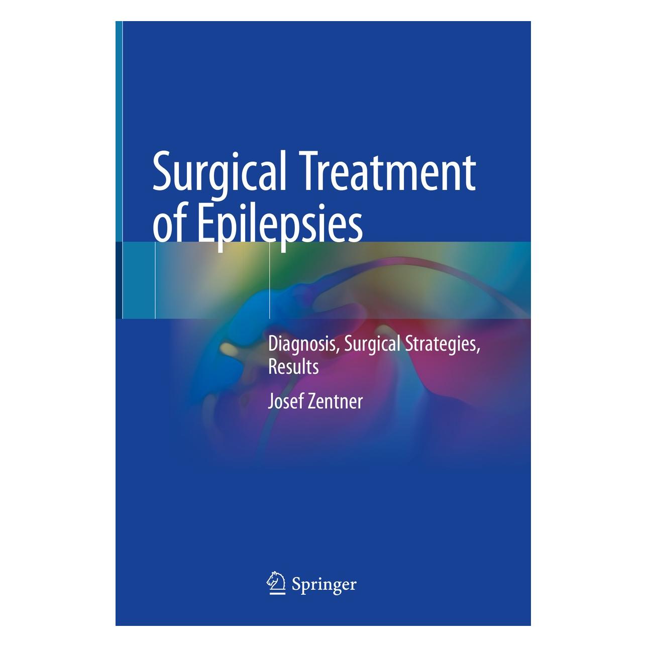 Springer Zentner:Surgical Treatment of Epilepsie (Englisch, Hardcover, Josef Zentner) (9783030487478)