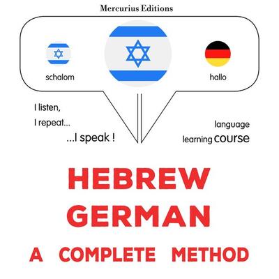 Hebrew - German : a complete method - James Gardner, Audio, 9782821172258