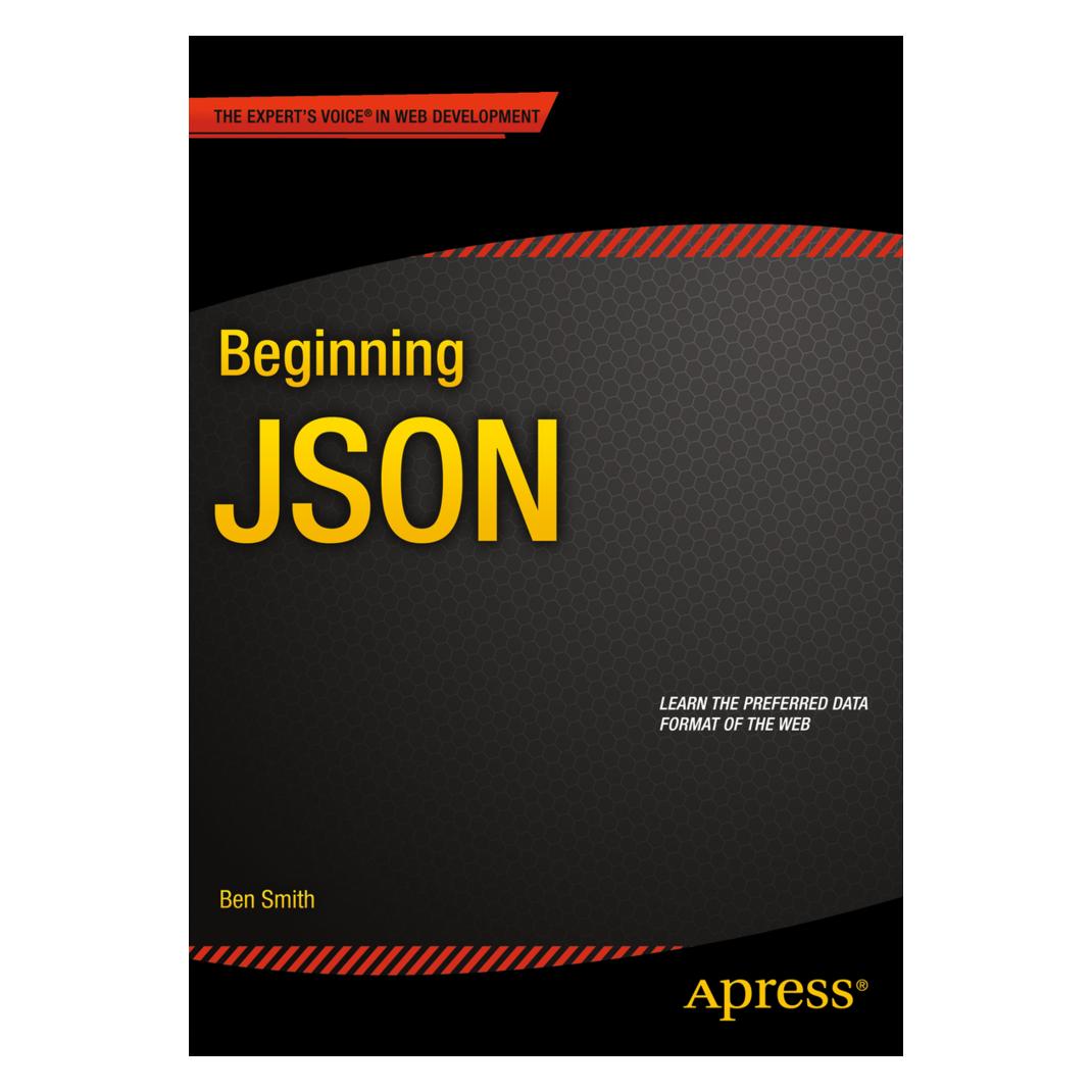 Springer Beginning JSON (Englisch, Softcover, Ben Smith) (8698448)