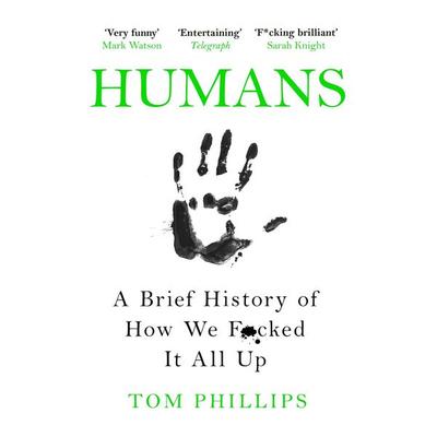 Humans, Taschenbuch von Tom Phillips, Headline