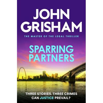Sparring Partners, Taschenbuch von John Grisham, Hodder And Stoughton, 978-1-399-74032-6