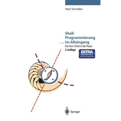 Shell-Programmierung … im Alleingang, Set von Peter Termöllen, Springer Berlin, 978-3-540-61721-1