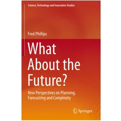 What About the Future?, Fachbücher von Fred Phillips