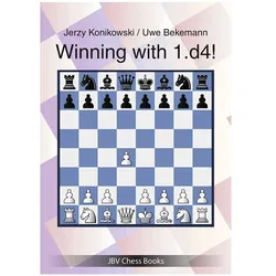 Winning with 1.d4!, Ratgeber von Robert Ullrich, Uwe Bekemann, Jerzy Konikowski