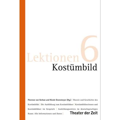 Kostümbild, Taschenbuch von , Theater der Zeit, 978-3-95749-042-1