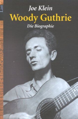 Joe Klein - Woody Guthrie: Die Biografie - Preis vom 13.10.2026 11:25:28 h