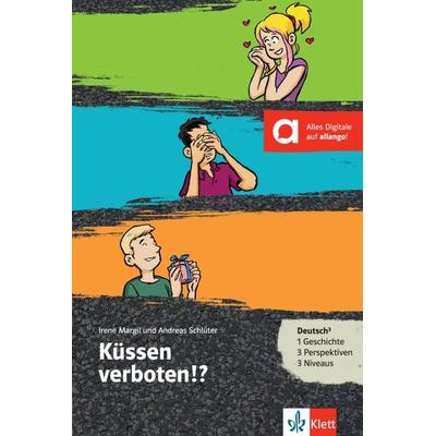 Küssen verboten!?, Taschenbuch von Irene Margil,Andreas Schlüter, Klett Sprachen GmbH, 978-3-12-688072-5