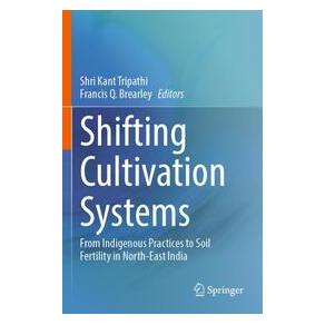 Umbreit Shifting Cultivation Systems (Englisch, Softcover, Kant Tripathi, Shri/Q Brearley) (74701545)