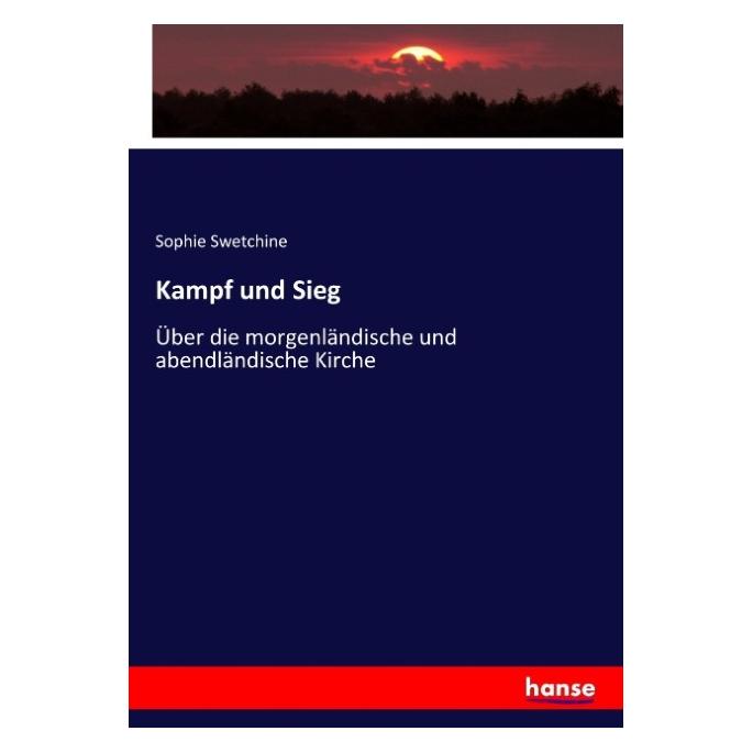 Hansebooks Kampf und Sieg (Deutsch, Sophie Swetchine, 2017) (55905500)