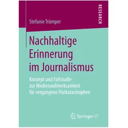 Nachhaltige Erinnerung im Journalismus, Fachbücher von Stefanie Trümper