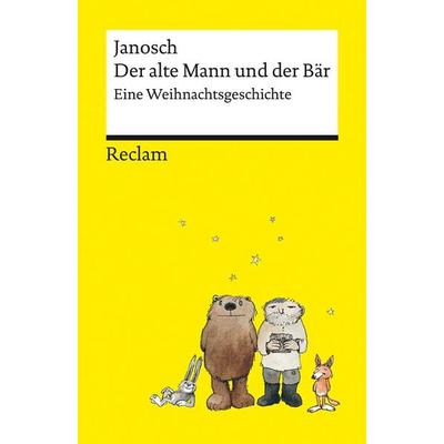 Der alte Mann und der Bär, Taschenbuch von Janosch, Reclam, Philipp, 978-3-15-014396-4