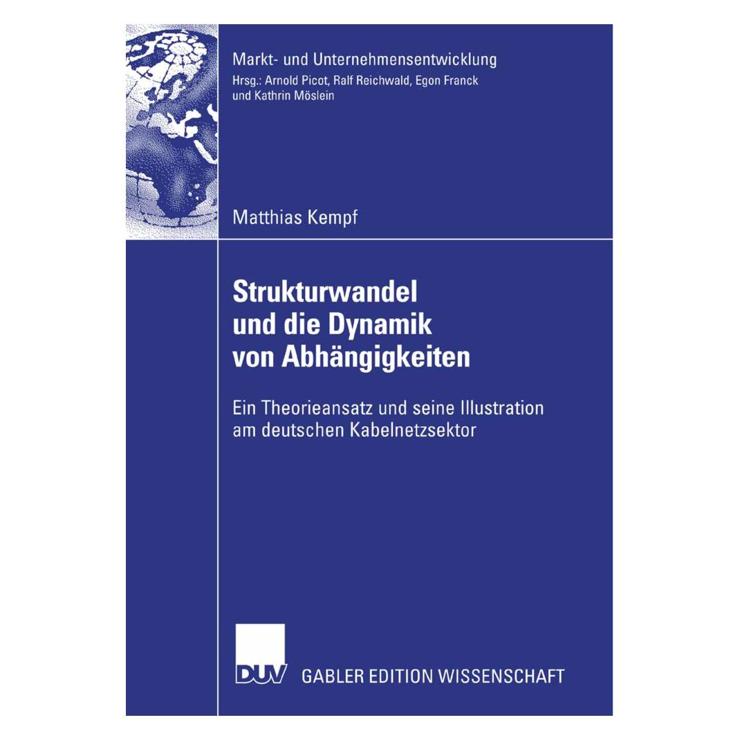 DUV Strukturwandel und die Dynamik von Abhängigkeiten (Deutsch, Softcover, Matthias Kempf) (8807147)
