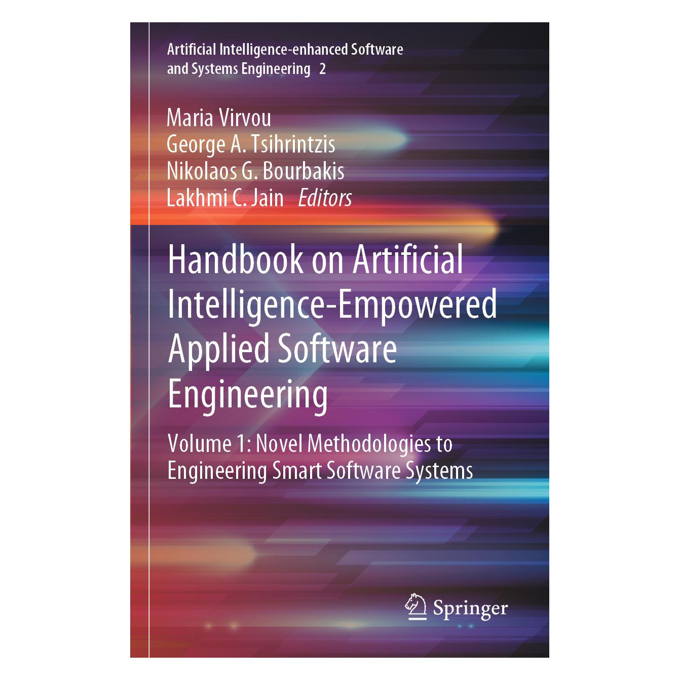 Springer Handbook on Artificial Intelligence-Empowered Applied Software Engineering (Englisch, Softcover, George A. Tsihrintzis, Lakhmi C. Jain, Maria Virvou, Nikolaos G. Bourbakis) (56964042)