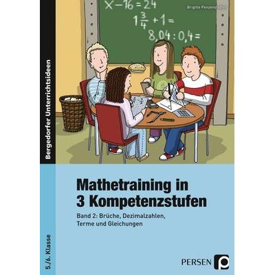 Mathetraining in 3 Kompetenzstufen - 5./6. Klasse, Taschenbuch von Brigitte Penzenstadler, Persen Verlag in der AAP Lehrerwelt GmbH, 978-3-403-23021-2