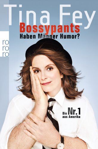Tina Fey - Bossypants: Haben Männer Humor? - Preis vom 10.10.2026 11:48:34 h
