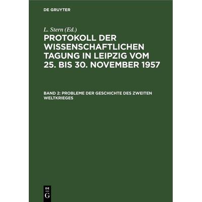 Probleme der Geschichte des Zweiten Weltkrieges, Gebundene Ausgabe von , De Gruyter, 978-3-11-259429-2