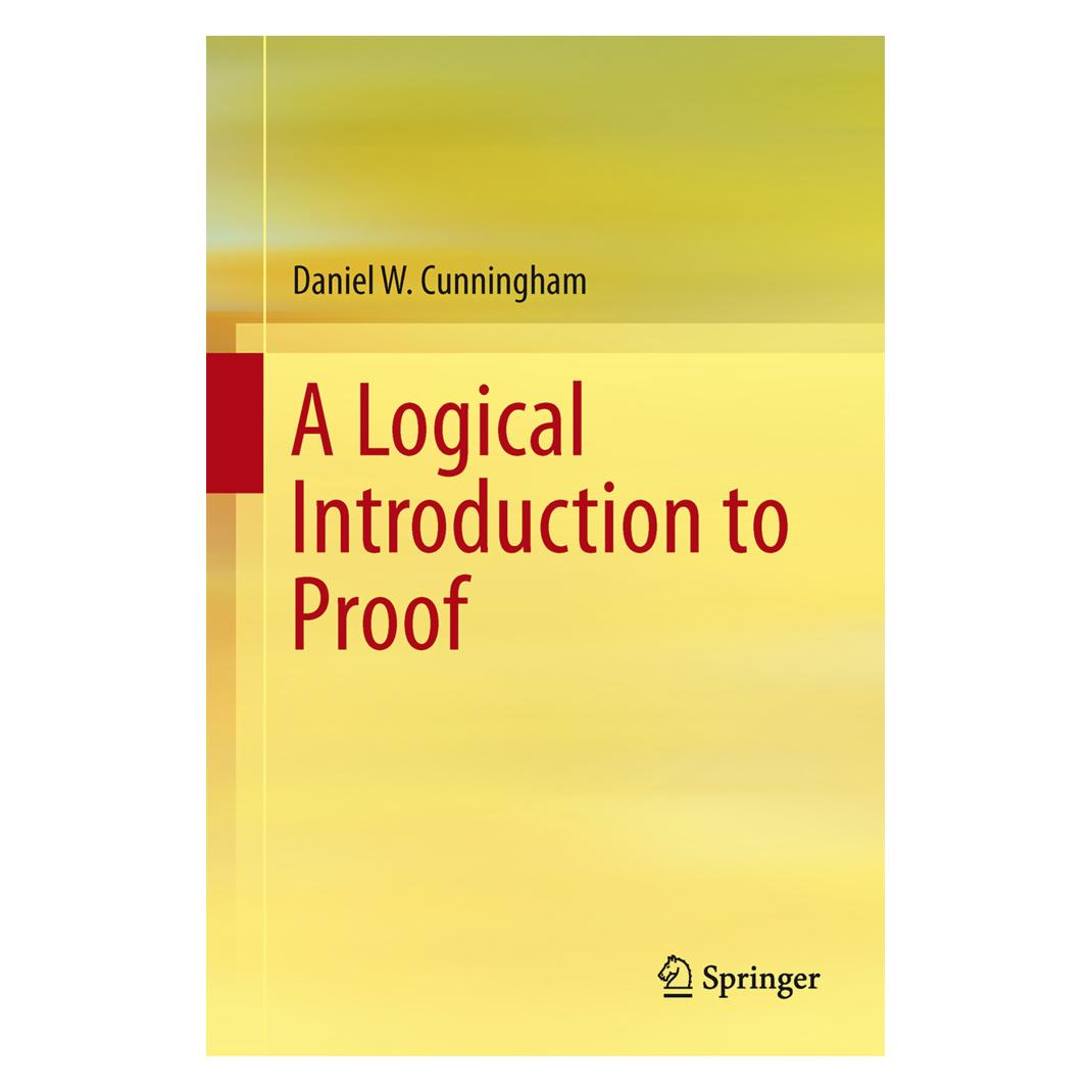 Springer A Logical Introduction to Proof (Englisch, Softcover, Daniel W. Cunningham) (55569701)