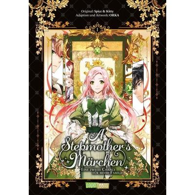 A Stepmother's Märchen - Eine zweite Chance für meine Familie 01, Taschenbuch von Spice & Kitty, Papertoons, 978-3-9895016-3-8