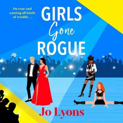 Girls Gone Rogue - Jo Lyons, Audio, 9781805572190