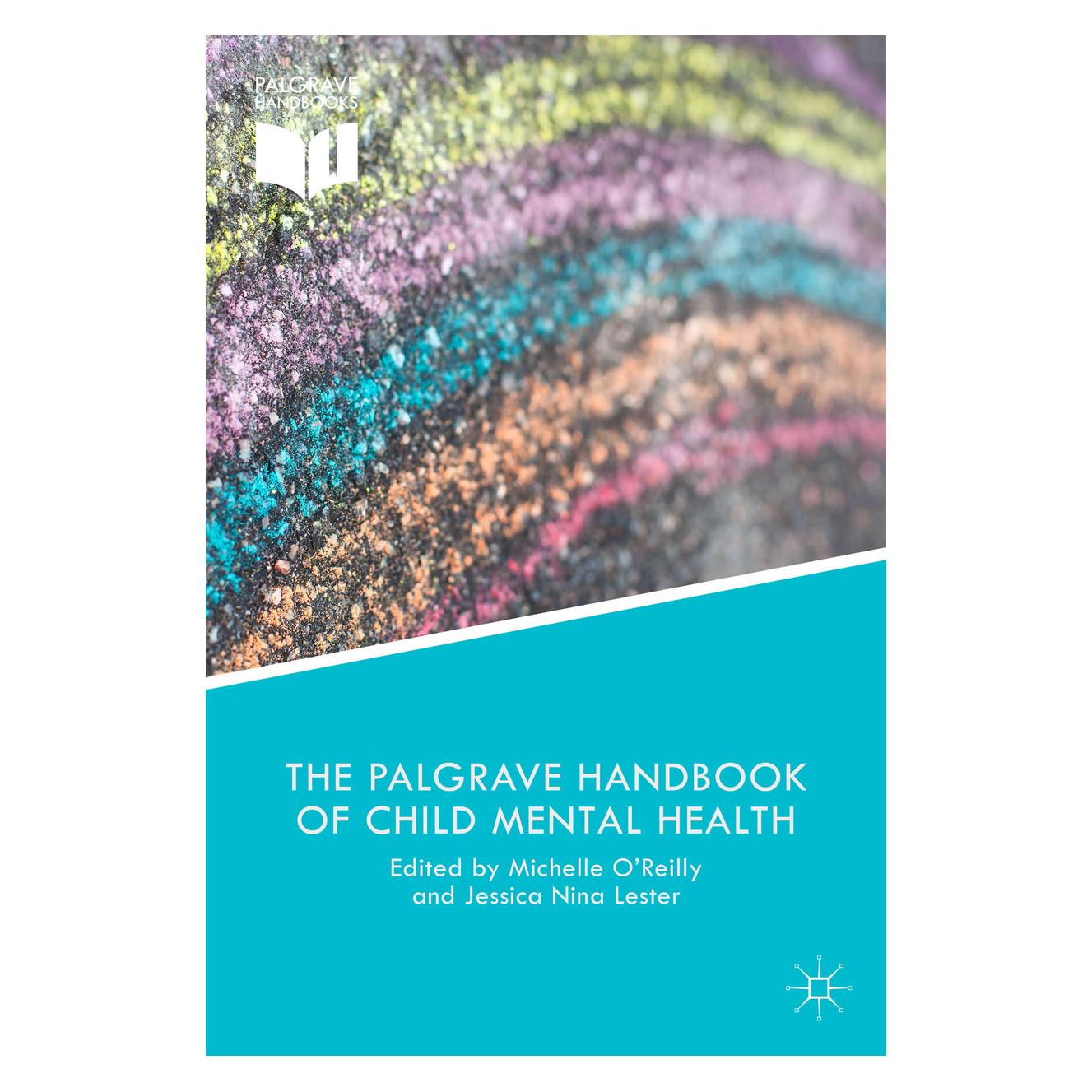 Palgrave Macmillan Uk The Palgrave Handbook of Child Mental H (Englisch, Hardcover, Jessica Nina Lester, Jessica O'Reilly, Nina Lester) (63319375)